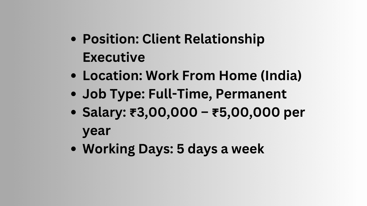 Client Relationship Executive Work From Home Job in India