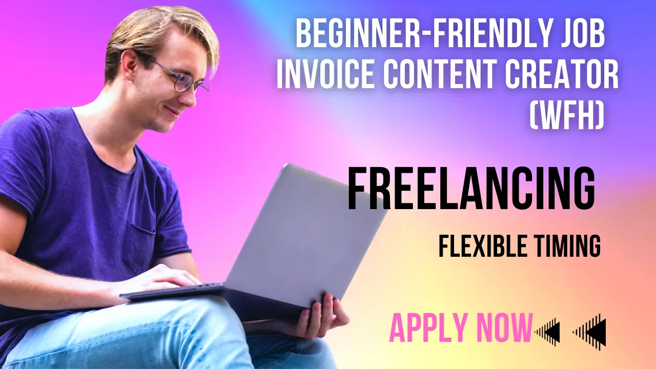 Invoice Content Creator Job Work From Home | Bytesense Digitech Hiring 2025