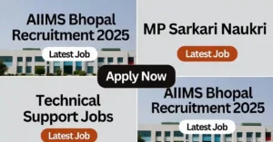 AIIMS Bhopal Recruitment 2025